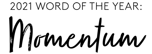 Momentum, 2021, Word of the Year, S. Harris, Textured, Textured Blog, Jodi Finer